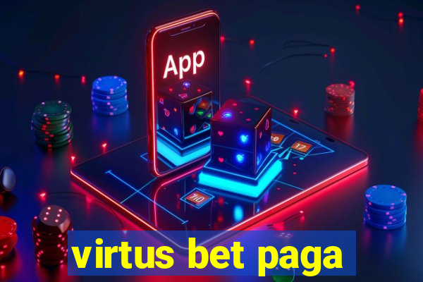 virtus bet paga